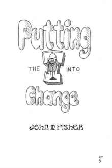 Image for Putting the I Into Change