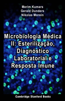 Image for Microbiologia Medica II: Esterilizacao, Diagnostico Laboratorial E Resposta Imune