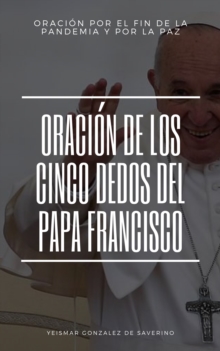 Image for Oracion De Los Cinco Dedos Del Papa Francisco