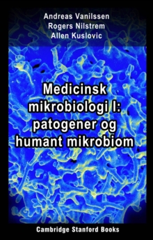Image for Medicinsk Mikrobiologi I: Patogener Og Humant Mikrobiom