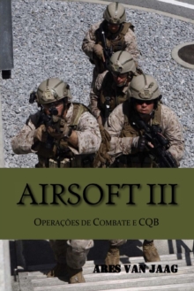 Image for Airsoft III: Operacoes De Combate E CQB