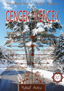 Image for Kutlu Birlik KanA GENCEK, Turk SA R Budunu KENCEK: CILT 1