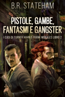 Image for Pistole, Gambe, Fantasmi E Gangster