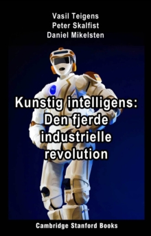 Image for Kunstig Intelligens: Den Fjerde Industrielle Revolution