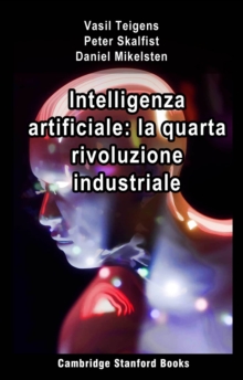 Image for Intelligenza Artificiale: La Quarta Rivoluzione Industriale
