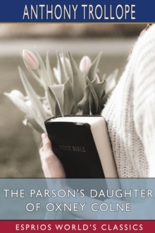 Image for The Parson's Daughter of Oxney Colne (Esprios Classics)