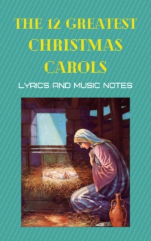 Image for The 12 greatest Christmas carols