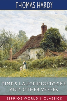 Image for Time's Laughingstocks and Other Verses (Esprios Classics)