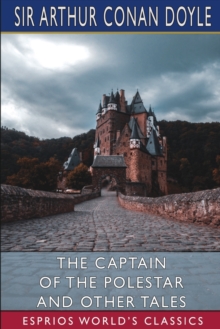 Image for The Captain of the Polestar and Other Tales (Esprios Classics)