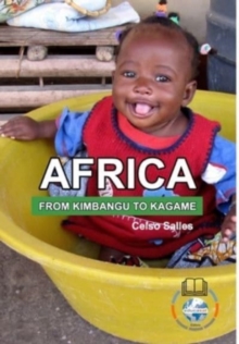 Image for AFRICA, FROM KIMBANGO TO KAGAME - Celso Salles : Africa Collection