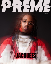 Image for Preme Magazine : Jacquees
