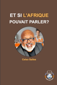 Image for ET SI L'AFRIQUE POUVAIT PARLER? - Celso Salles : Collection Afrique
