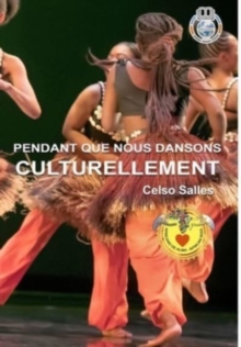 Image for PENDANT QUE NOUS DANSONS CULTURELLEMENT - Celso Salles : Collection Afrique