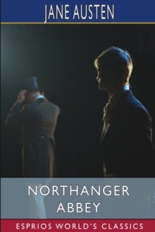 Image for Northanger Abbey (Esprios Classics)