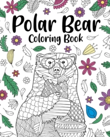 Image for Polar Bear Coloring Book : Coloring Books for Polar Bear Lovers, Polar Bear Patterns Mandala and Relaxing
