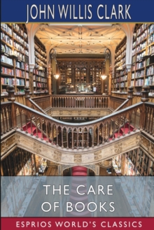 Image for The Care of Books (Esprios Classics)