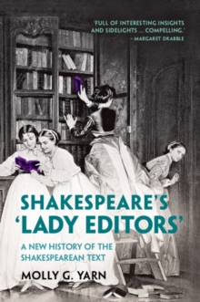 Image for Shakespeare's ‘Lady Editors'