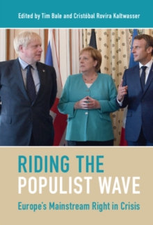 Image for Riding the Populist Wave: Europe's Mainstream Right in Crisis