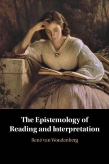 Image for The Epistemology of Reading and Interpretation