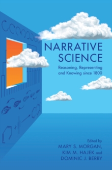 Image for Narrative Science: Reasoning, Representing and Knowing Since 1800