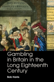 Image for Gambling in Britain in the long eighteenth century