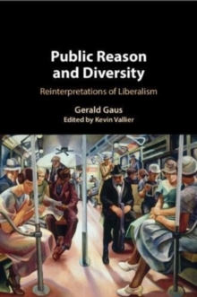 Image for Public reason and diversity  : reinterpretations of liberalism