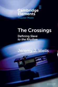 Image for The crossings  : defining Slave to the rhythm