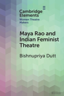 Image for Maya Rao and Indian Feminist Theatre