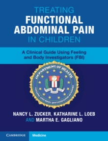 Image for Treating functional abdominal pain in children  : a clinical guide using Feeling and Body Investigators (FBI)