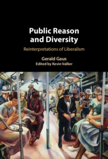 Image for Public Reason and Diversity: Reinterpretations of Liberalism