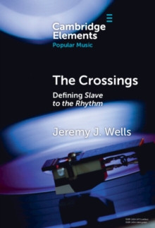 Image for The Crossings: Defining Slave to the Rhythm