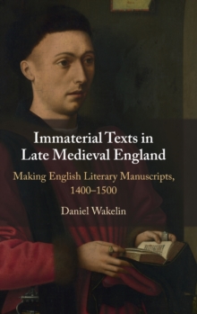 Immaterial Texts in Late Medieval England