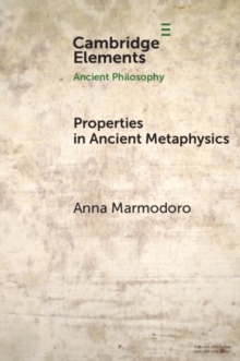 Properties in Ancient Metaphysics