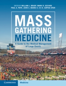 Image for Mass gathering medicine  : a guide to the medical management of large events