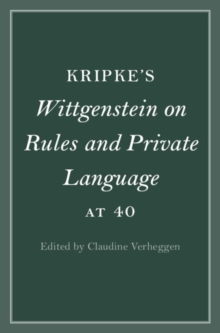 Image for Kripke's Wittgenstein on rules and private language at 40