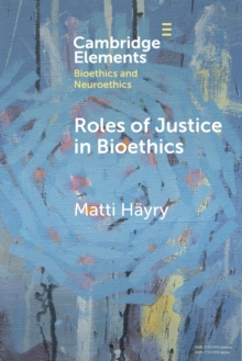 Image for Roles of justice in bioethics