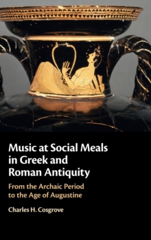 Image for Music at Social Meals in Greek and Roman Antiquity