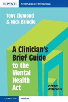 Image for A clinician's brief guide to the Mental Health Act