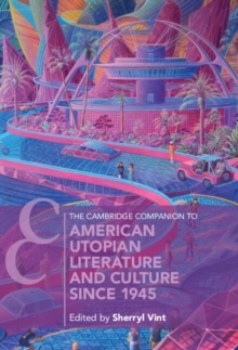 Image for The Cambridge Companion to American Utopian Literature and Culture since 1945