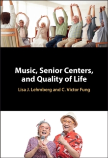 Image for Music, Senior Centers, and Quality of Life
