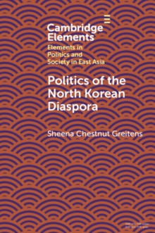 Image for Politics of the North Korean Diaspora