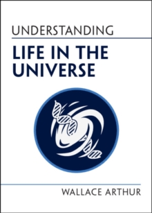 Image for Understanding Life in the Universe