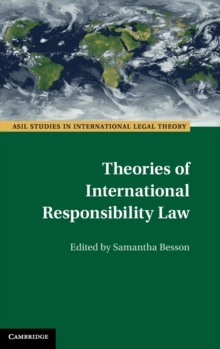 Theories of International Responsibility Law