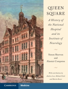 Image for Queen Square  : a history of the National Hospital and its Institute of Neurology