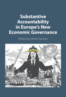 Image for Substantive Accountability in Europe's New Economic Governance