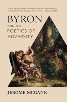 Image for Byron and the Poetics of Adversity