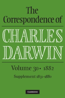 Image for The Correspondence of Charles Darwin. Volume 30 1882