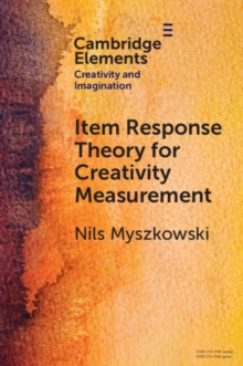Image for Item Response Theory for Creativity Measurement