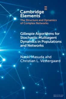 Image for Gillespie Algorithms for Stochastic Multiagent Dynamics in Populations and Networks