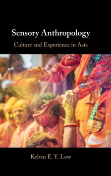 Image for Sensory anthropology  : culture and experience in Asia